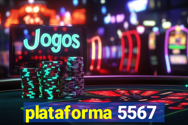 plataforma 5567